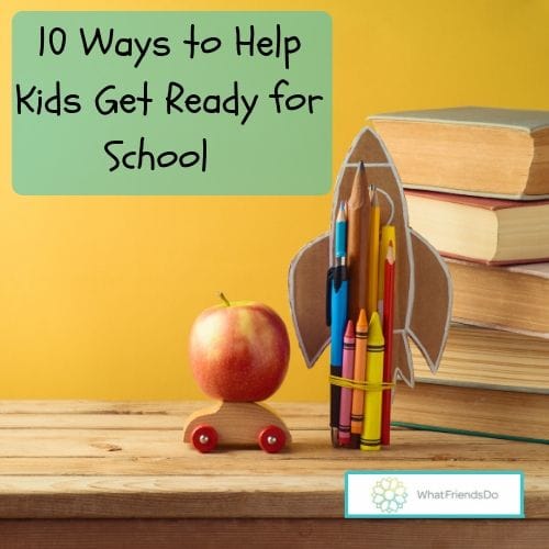 10 Ways to help families get kids ready for school